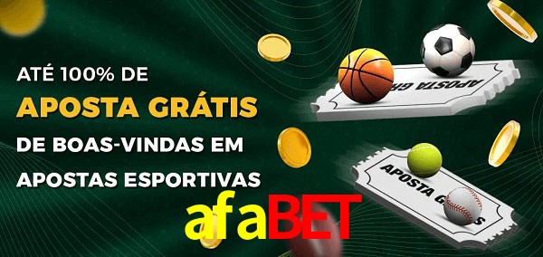 afabet Ate 100% de Aposta Gratis